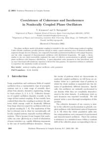 c 2002 Nonlinear Phenomena in Complex Systems ° Coexistence of Coherence and Incoherence in Nonlocally Coupled Phase Oscillators Y. Kuramoto1 and D. Battogtokh2
