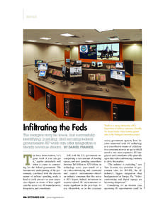 TRENDS  Inﬁltrating the Feds The margins may be lower, but successfully identifying, pursuing, and securing federal government AV work can offer integrators a