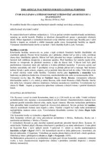 THIS ARTICLE WAS WRITEN FOR EDUCATIONAL PURPOSES ÚVOD DO ZÁPADO A STŘEDOEVROPSKÉ STŘEDOVĚKÉ ARCHITEKTURY A STAVITELSTVÍ Ing. Martina Hřibová, PhD. Po rozdělní římské říše a náporu barbarských národů