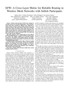 EFW: A Cross-Layer Metric for Reliable Routing in Wireless Mesh Networks with Selfish Participants Stefano Paris∗ , Cristina Nita-Rotaru† , Fabio Martignon‡ and Antonio Capone∗ di Elettronica e Informazione † D