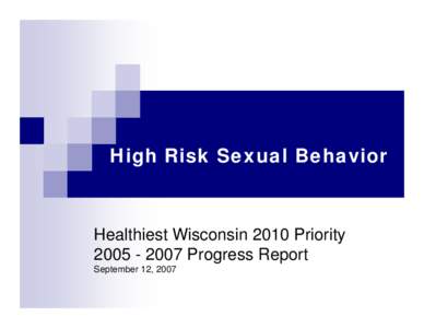 High Risk Sexual Behavior