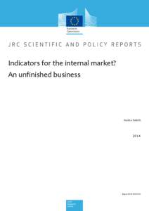 Indicators for the internal market? An unfinished business Andrea Saltelli  2014