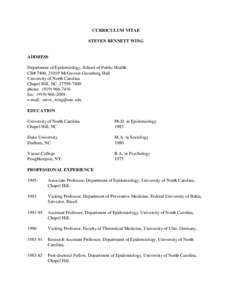 CURRICULUM VITAE STEVEN BENNETT WING ADDRESS Department of Epidemiology, School of Public Health CB# 7400, 2101F McGavran-Greenberg Hall