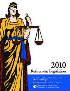 2010  Retirement Legislation New York State Office of the State Comptroller  Thomas P. DiNapoli