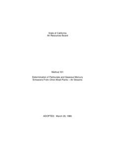 Test Method: Method 101 Determination of Particulate and Gaseous Mercury Emissions from Chlor-Alkali Plants - Air Streams