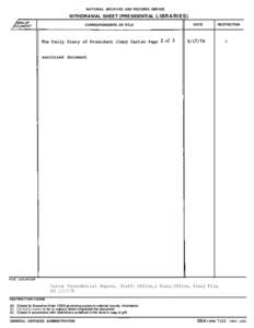 NATIONAL ARCHIVES AND RECORDS SERVICE  WITHDRAWAL SHEET (PRESIDENTIAL LIBRARIES) CORRESPONDENTS OR TITLE  The Daily Diary of President .HJMIL~ Carter Page * of 3