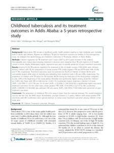 Childhood tuberculosis and its treatment outcomes in Addis Ababa: a 5-years retrospective study