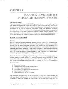 CHAPTER II PLANNING GOALS AND THE INTEGRATED PLANNING PROCESS INTRODUCTION Mason County used an integrated GMA/SEPA process in its comprehensive planning effort. This integrated approach has allowed the County to meet it