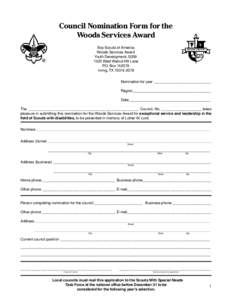 Council Nomination Form for the Woods Services Award Boy Scouts of America Woods Services Award Youth Development, S209 1325 West Walnut Hill Lane