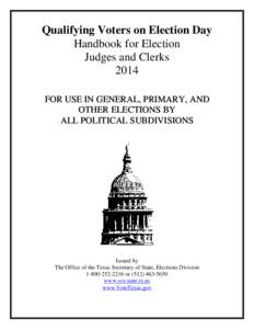 Accountability / Provisional ballot / Electronic voting / Voting machine / Postal voting / Ballot / Early voting / Polling place / Absentee ballot / Elections / Politics / Government