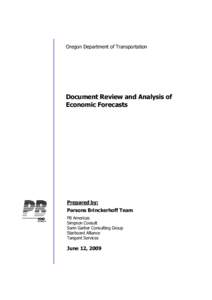 Oregon Department of Transportation  Document Review and Analysis of Economic Forecasts  Prepared by: