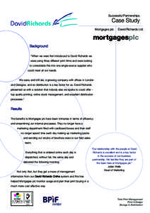 Successful Partnerships  Case Study Mortgages plc  David Richards Ltd