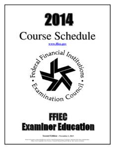 [removed]Course Schedule www.ffiec.gov FFIEC Examiner Education