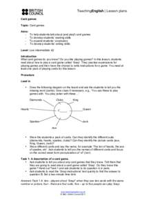 TeachingEnglish | Lesson plans Card games Topic: Card games Aims: -