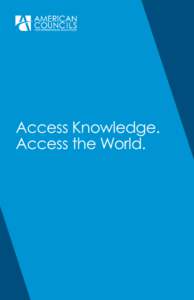 Access Knowledge. Access the World. INSPIRING STORIES