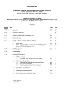 NHS GRAMPIAN A meeting of Grampian NHS Board will be held in Open Session on Tuesday 21 February 2012 from 10.00am Seminar Room, Curl Aberdeen, Eday Road, Aberdeen  Freedom of Information Act Notice