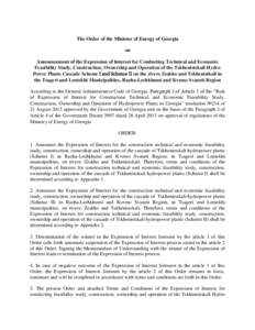 The Order of the Minister of Energy of Georgia on Announcement of the Expression of Interest for Conducting Technical and Economic Feasibility Study, Construction, Ownership and Operation of the Tskhenistskali Hydro Powe