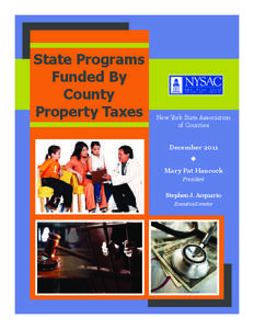 State Programs Funded By County Property Taxes  New York State Association