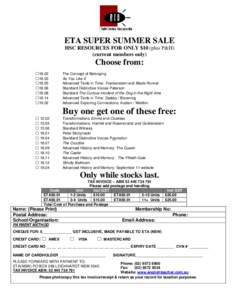 ETA SUPER SUMMER SALE HSC RESOURCES FOR ONLY $10 (plus P&H) (current members only) Choose from: ☐18.02