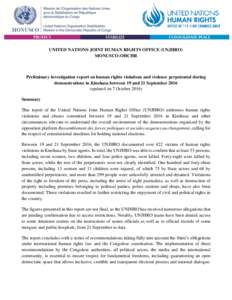 UNITED NATIONS JOINT HUMAN RIGHTS OFFICE (UNJHRO) MONUSCO-OHCHR Preliminary investigation report on human rights violations and violence perpetrated during demonstrations in Kinshasa between 19 and 21 Septemberupd