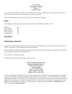 Town of Ontario Zoning Board of Appeals Minutes December 2, 2015 Present: Zoning Board Members – Chairman Scott TeWinkle, Charles Neumann, Bill Bridson, Aron Thompson, Bill Peck, Nicole Yonker Interim Secretary, Joe Ca