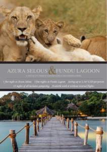 AZURA SELOUS  &FUNDU LAGOON A TOTALLY UNIQUE SAFARI & BEACH COMBINATION
