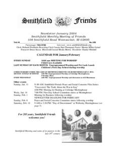 Newsletter January 2004 Smithfield Monthly Meeting of Friends 108 Smithfield Road Woonsocket, RI[removed]Vol.16________________________________________________________________________ No.155 Parsonage: [removed]