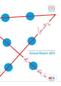 g tin Luxembourg Centre for Systems Biomedicine Annual Report 2013