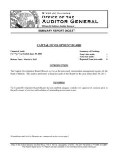 CAPITAL DEVELOPMENT BOARD Financial Audit For The Year Ended June 30, 2011 Summary of Findings: Total this audit: