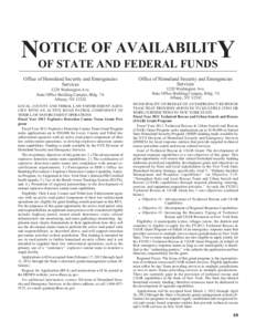 OTICE OF AVAILABILITY NOF STATE AND FEDERAL FUNDS Office of Homeland Security and Emergencies Services