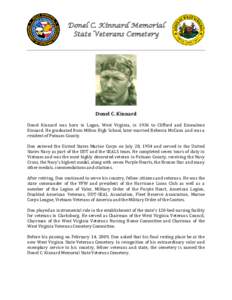 Donel C. Kinnard Memorial State Veterans Cemetery Donel C. Kinnard Donel Kinnard was born in Logan, West Virginia, in 1936 to Clifford and Emmalene Kinnard. He graduated from Milton High School, later married Rebecca McC