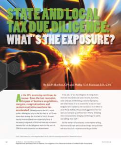 STATE AND LOCAL TAX DUE DILIGENCE: WHAT’S THE EXPOSURE?  By Jon P. Skavlem, CPA and Phillip A.H. Roemaat, J.D., CPA