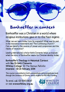 Bonhoeffer was a Christian in a world where religious institutions gave in to the Nazi regime. What can we learn today from his example? What was his part in the resistance movement and ‘The Confessing Church’? Can w
