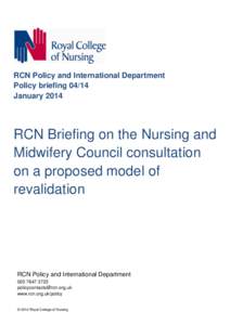 RCN Policy and International Department Policy briefingJanuary 2014 RCN Briefing on the Nursing and Midwifery Council consultation
