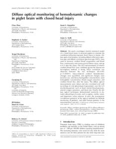 Journal of Biomedical Optics 14共3兲, 034015 共May/June 2009兲  Diffuse optical monitoring of hemodynamic changes in piglet brain with closed head injury Chao Zhou