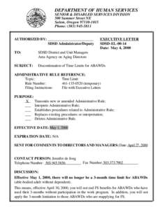 DEPARTMENT OF HUMAN SERVICES SENIOR & DISABLED SERVICES DIVISION 500 Summer Street NE Salem, Oregon[removed]Phone: ([removed]