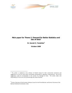 Main paper for Theme 1: Demand for Better Statistics and Use of Data1 Dr. Suresh D. Tendulkar2 October[removed]
