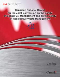 Energy conversion / Low level waste / Nuclear power / Deep geological repository / Nuclear safety / Canadian Nuclear Safety Commission / Chalk River Laboratories / High level waste / Nuclear reactor / Energy / Nuclear technology / Radioactive waste