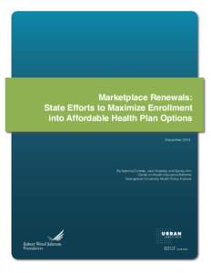 Marketplace Renewals: State Efforts to Maximize Enrollment into Affordable Health Plan Options