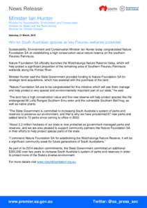 News Release Minister Ian Hunter Minister for Sustainability, Environment and Conservation Minister for Water and the River Murray Minister for Climate Change Saturday, 21 March, 2015