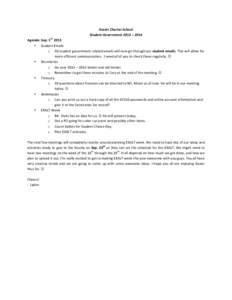 Xavier	
  Charter	
  School	
   Student	
  Government	
  2013	
  –	
  2014	
   th Agenda:	
  Sep.	
  5 	
  2013	
   • Student	
  Emails	
  