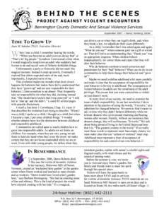 BEHIND THE SCENES PROJECT AGAINST VIOLENT ENCOUNTERS Bennington County Domestic And Sexual Violence Services September 2007 — Nancy Feinberg, Editor  TIME TO GROW UP