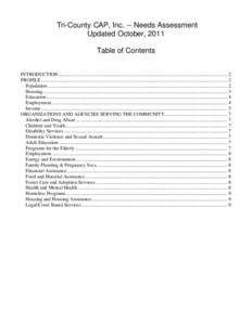 Tri-County CAP, Inc. -- Needs Assessment Updated October, 2011 Table of Contents INTRODUCTION ..............................................................................................................................