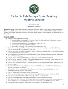 California Fish Passage Forum Meeting Meeting Minutes December 9, 2014 Sacramento, California