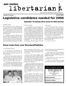 The journal for San Mateo County Libertarians  AUGUST 2003 VOLUME 13, ISSUE 1