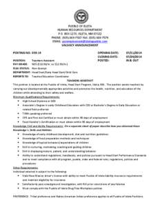 PUEBLO OF ISLETA HUMAN RESOURCES DEPARTMENT P.O. BOX 1270, ISLETA, NM[removed]PHONE: ([removed]FAX: ([removed]EMAIL: [removed] VACANCY ANNOUNCEMENT