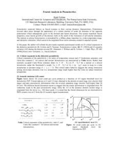 Fractal Analysis in Piezoelectrics Kenji Uchino International Center for Actuators and Transducers, The Pennsylvania State University, 135 Materials Research Laboratory Building, University Park, PA 16802, USA Contact: P