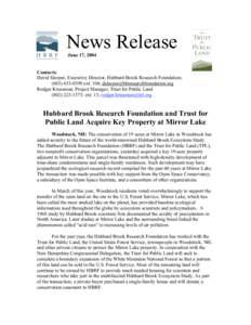 News Release June 17, 2004 Contacts: David Sleeper, Executive Director, Hubbard Brook Research Foundation; ([removed]ext. 104; [removed] Rodger Krussman, Project Manager, Trust for Public Lan