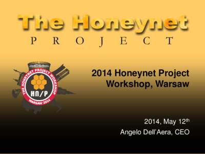 Security / Computing / Naukowa i Akademicka Sieć Komputerowa / CERT Polska / Computer security / Philippine Honeynet Project / Honeytech / Computer network security / Honeynet Project / Honeypot