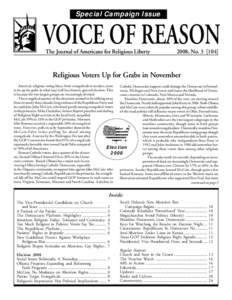 Special Campaign Issue  VOICE OF REASON The Journal of Americans for Religious Liberty  2008, No]